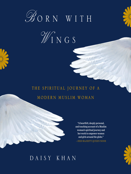 Title details for Born with Wings by Daisy Khan - Available